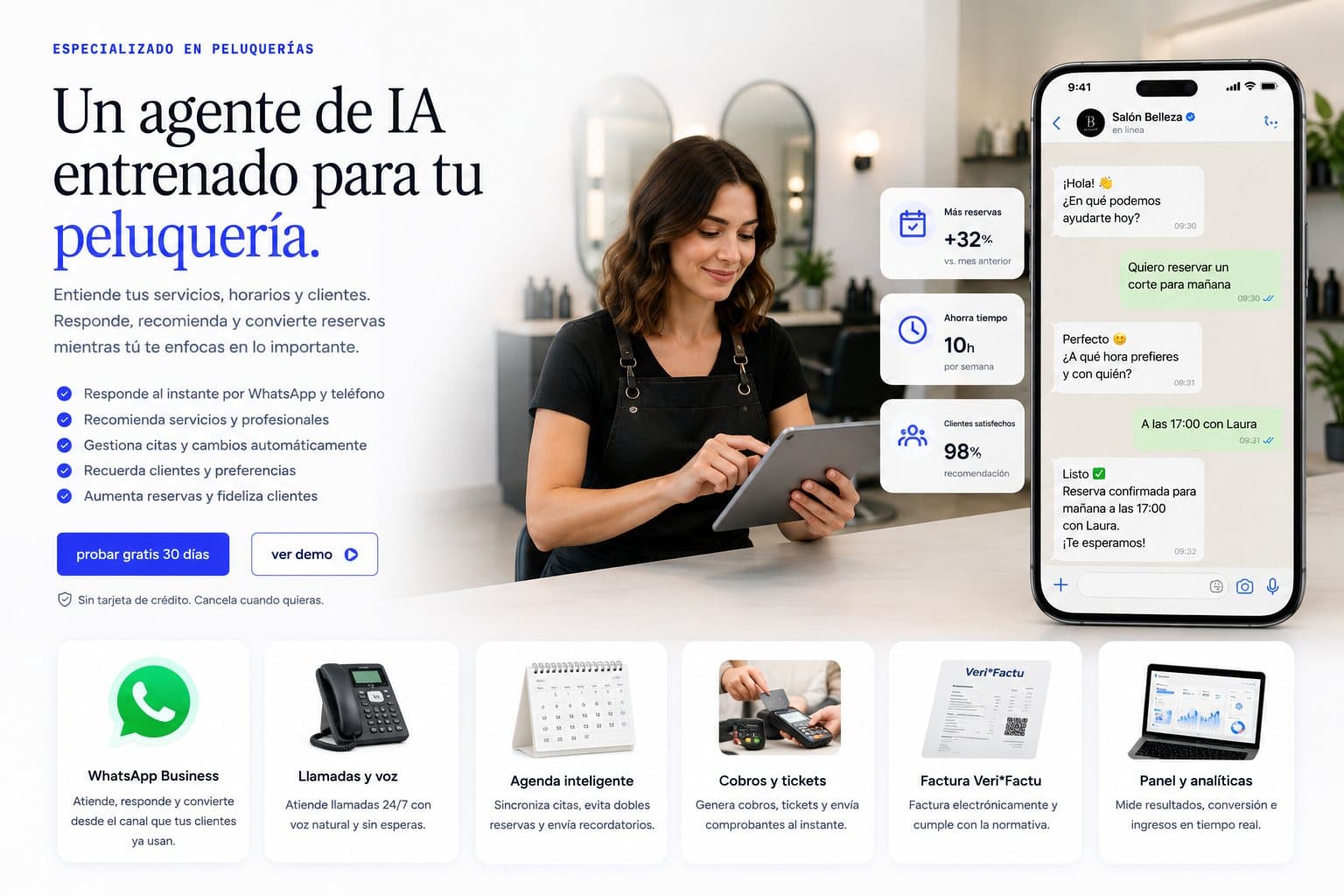 Un agente de IA entrenado para tu peluquería: entiende tus servicios, horarios y clientes; responde al instante por WhatsApp y teléfono, recomienda servicios y profesionales, gestiona citas y cambios automáticamente, y recuerda las preferencias de cada cliente.